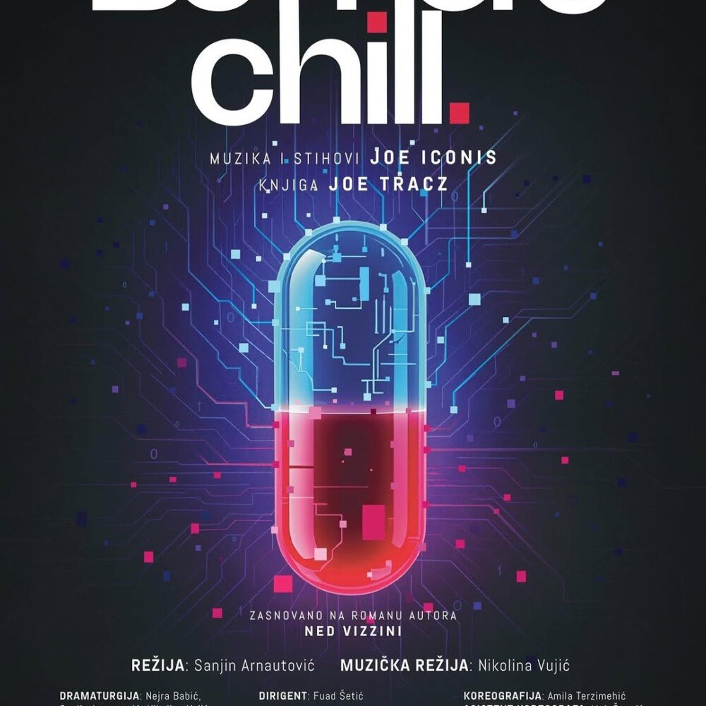 BE MORE CHILL Sarajevo u Pozorištu mladih Sarajevo