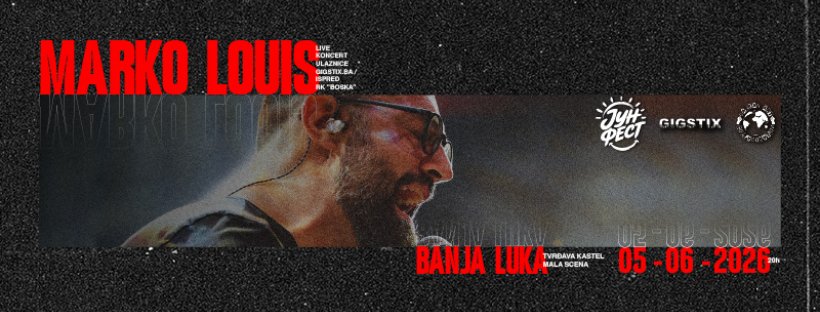 Koncert Marka Louisa Banja Luka