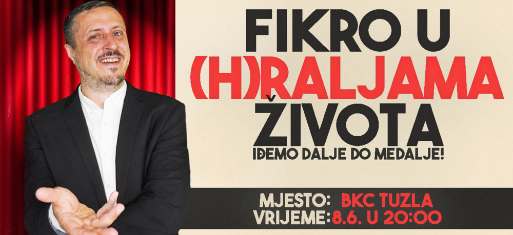 Fikro u (h)raljama života Tuzla