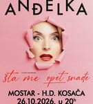 Anđelka: Šta me opet snađe Mostar