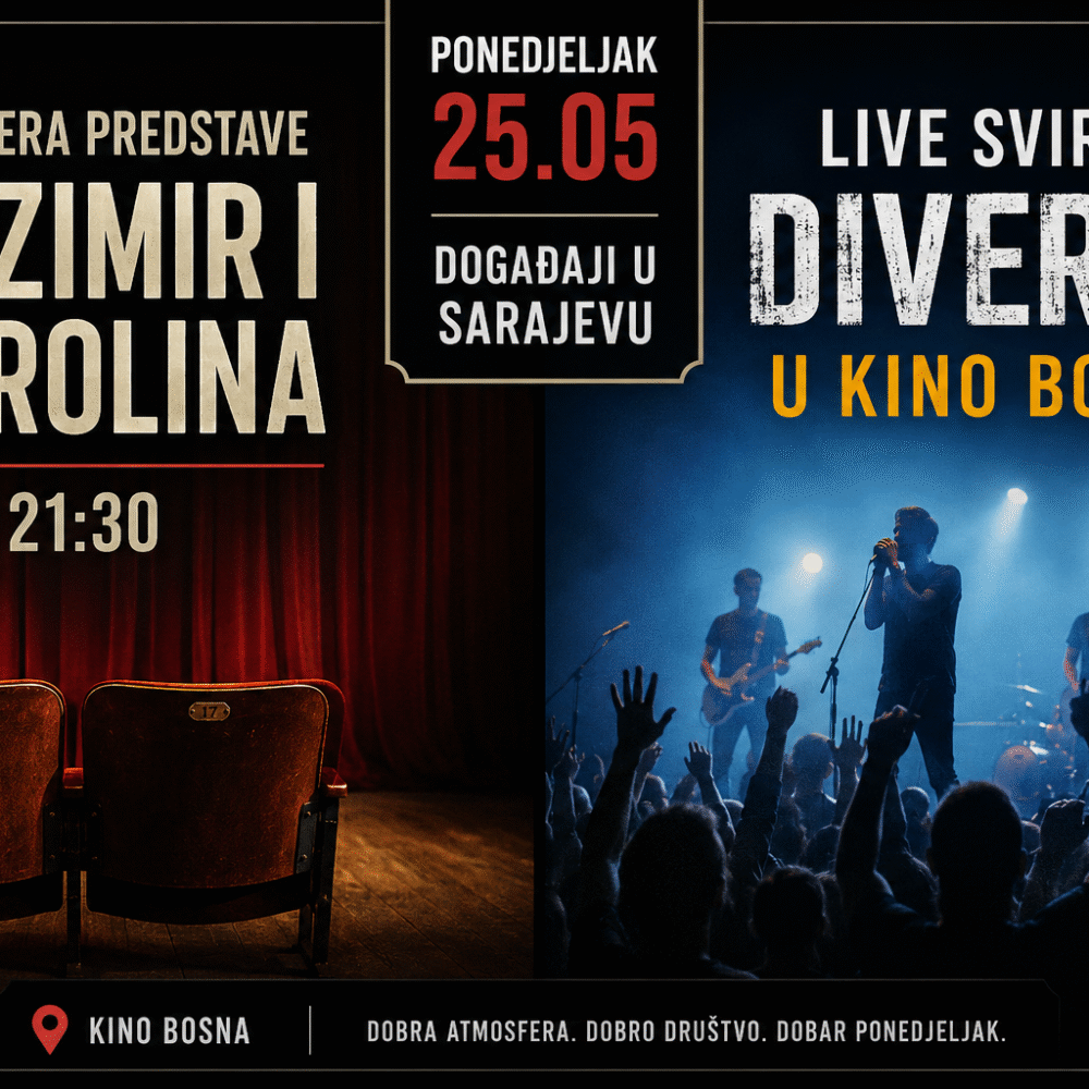 Događaji u Sarajevu 25.05 – premijera predstave Kazimir i Karolina i live svirka benda DIVERZO u Kino Bosna