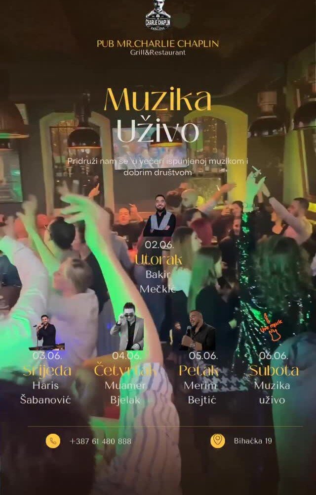 Muzika uživo Sarajevo u PUB Mr. Charlie Chaplin Grill&Restaurant