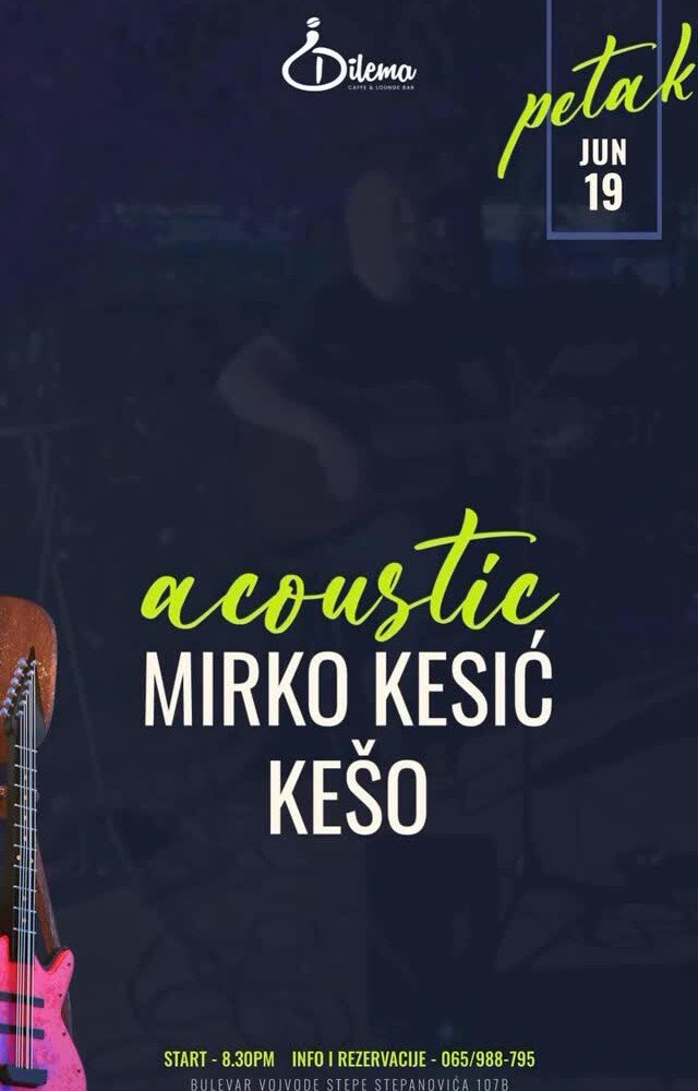 Veče uz Mirka Kesića Kešu u bašti Caffe Dilema Banja Luka
