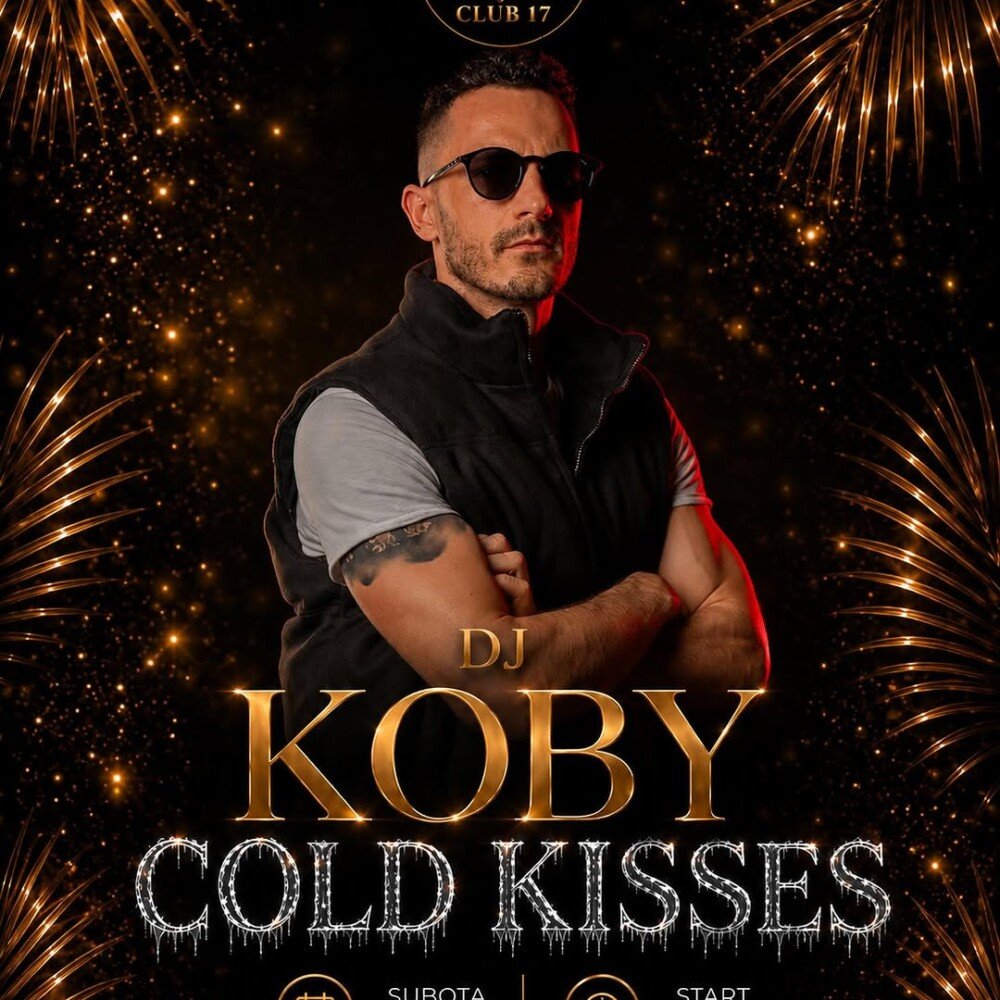 Cold Kisses u Club 17