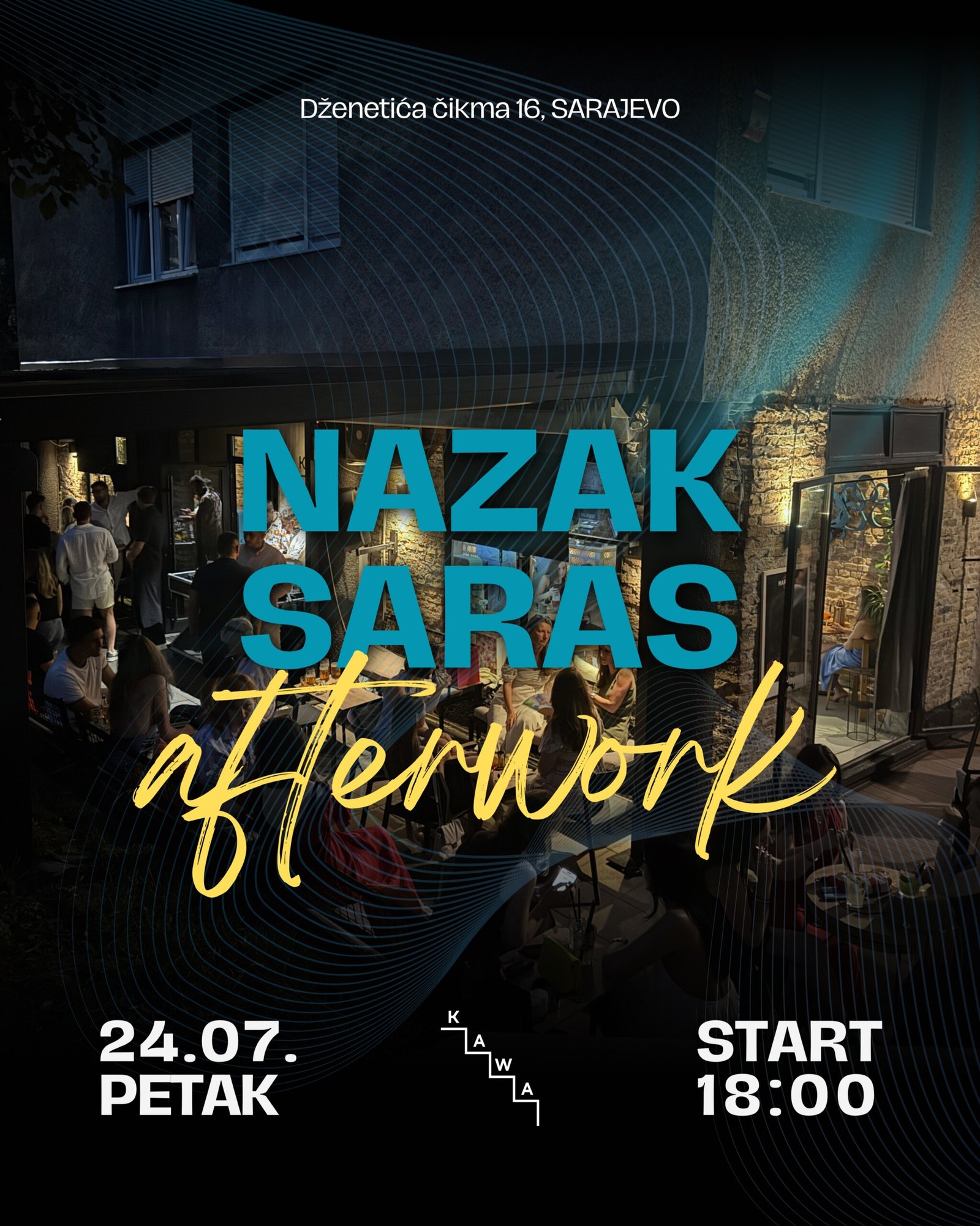NAZAK x SARAS Afterwork u Kawi Sarajevo