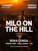 MILO ON THE HILL Mostar na Fortici