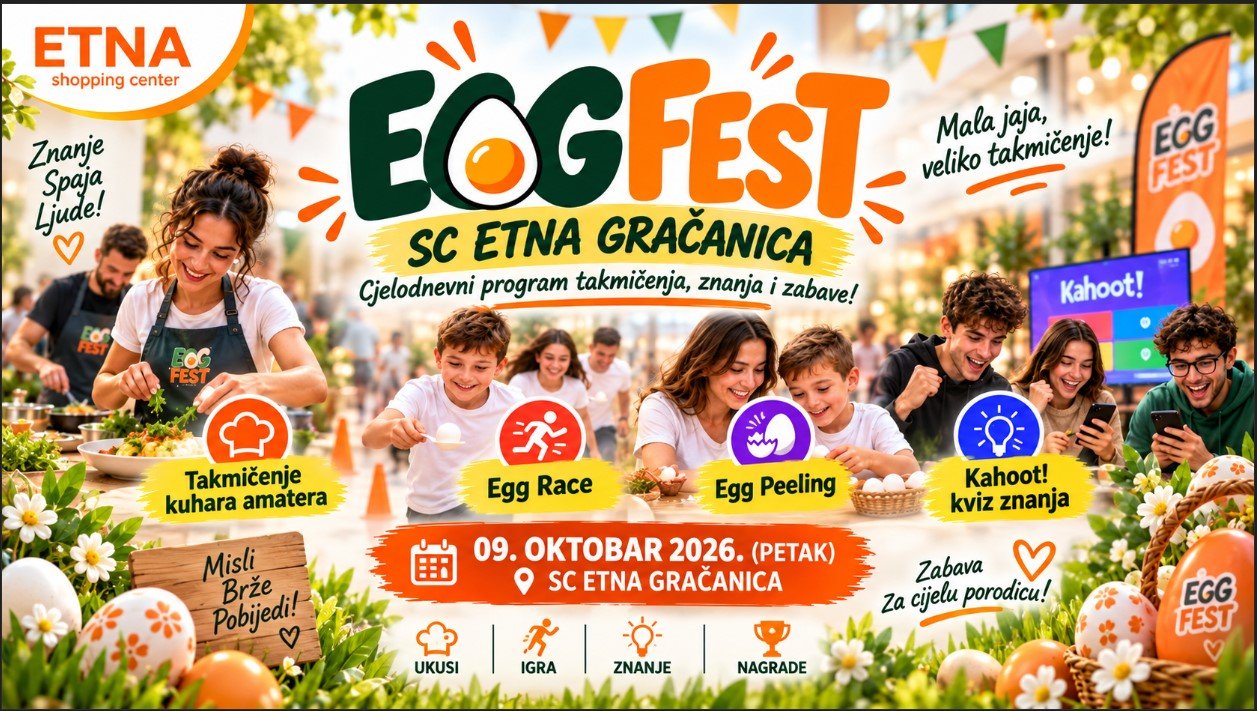 EGG FEST stiže u SC ETNA Gračanica